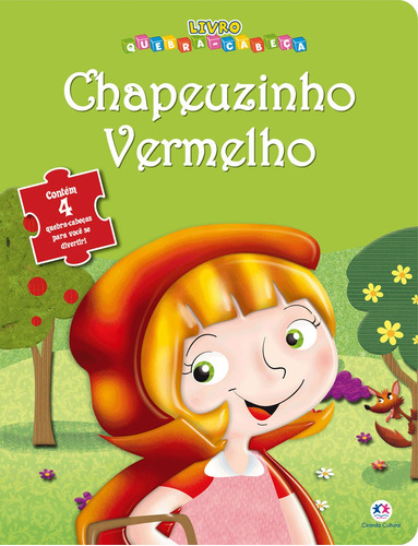 Chapeuzinho Vermelho, de Cultural, Ciranda. Série Livro quebra-cabeça Ciranda Cultural Editora E Distribuidora Ltda., capa mole em português, 2018