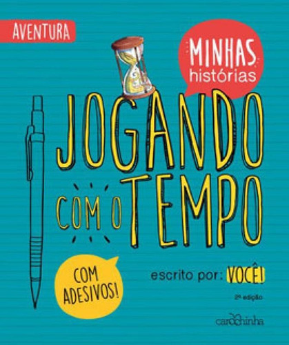 Jogando Com O Tempo, De Moysés, Rosane. Editora Carochinha, Capa Mole Em Português