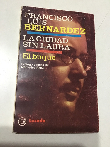 La Ciudad Sin Laura El Buque Francisco Luis Bernardez