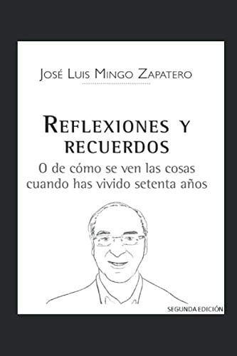 Libro: Reflexiones Y Recuerdos (segunda Edición) (spanish Ed