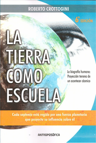 Tierra Como Escuela, La (nueva Edicion) - Crottogini Roberto