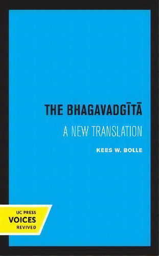 The Bhagavadgita, De Kees Bolle. Editorial University Of California Press, Tapa Dura En Inglés