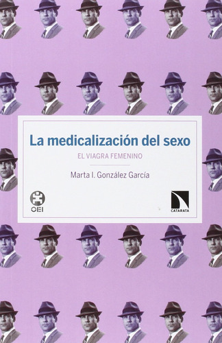 La Medicalización Del Sexo : El Viagra Femenino