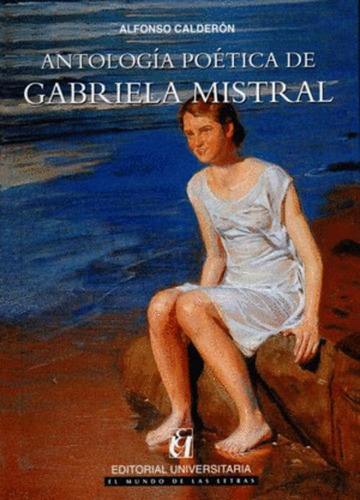 Libro Antologia Poetica De Gabriela Mistral
