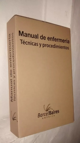 Libro: Manual Enfermería Técnicas Y Procedimientos - Barcel