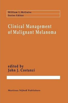 Libro Clinical Management Of Malignant Melanoma - Giulio ...