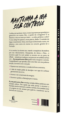 Livro Eu, Meu Pavio Curto E Deus Aprendendo A Irar-se Sem Pecar De Lisa Bevere 2023 Editora Thomas Nelson Brasil