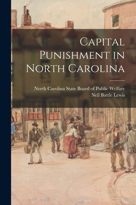 Libro Capital Punishment In North Carolina - North Caroli...