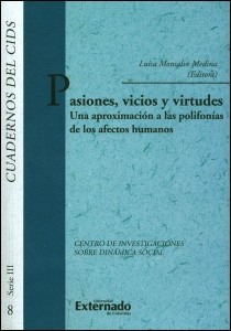 Pasiones Vicios Y Virtudes Una Aproximación A Las Polifonías