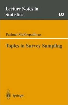 Libro Topics In Survey Sampling - Parimal Mukhopadhyay