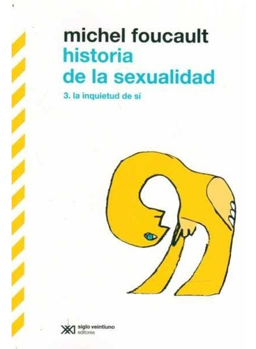 Historia De La Sexualidad Tomo 3 / Michel Foucault /enviamos