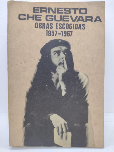 Obras Escogidas 1957 / 1967 - Ernesto Che Guevara - Usado