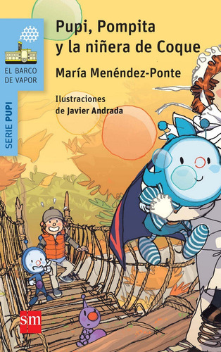 Pupi, Pompita Y La Niãâ±era De Coque, De Menéndez-ponte, María. Editorial Ediciones Sm, Tapa Blanda En Español