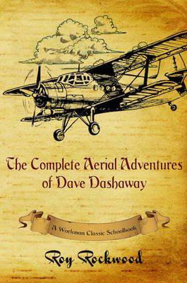 Libro Complete Aerial Adventures Of Dave Dashaway - Roy R...