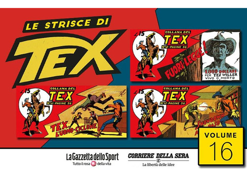 Le Strisce Di Tex Nº 16 - Em Italiano - Sergio Bonelli Editore - Formato 8 X 17 - Capa Mole - 2022 - Bonellihq Cx59 G23