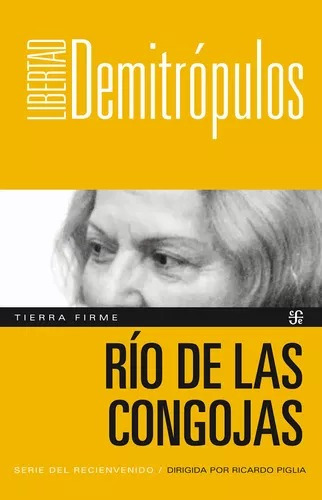 Rio De Las Congojas - Demitropulos Libertad - Fce - Libro