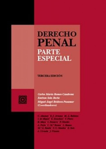 Derecho Penal. Parte Especial / Carlos María Romeo Casabona