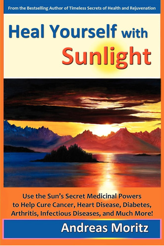 Book : Heal Yourself With Sunlight - Moritz, Andreas