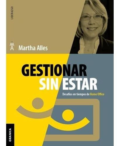 Gestionar Sin Estar - Martha Alles