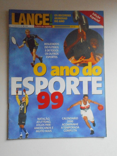 Revista Lance - O Ano Do Esporte 99 - Edição Especial