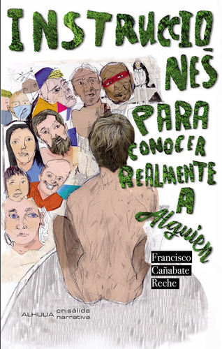 Instrucciones para conocer realmente a alguien, de Cañabate Reche, Francisco. Editorial Alhulia, S.L., tapa blanda en español