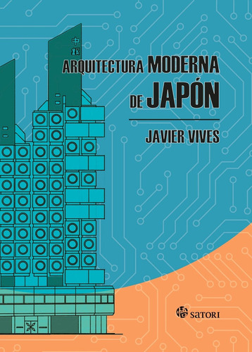 Arquitectura Moderna De Japón - Vives, Javier