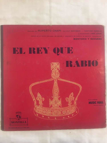 El Rey Que Rabio Ruperto Chapi Zarzuela Disco Vinilo Lp