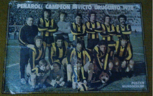 Poster Peñarol Campeón Uruguayo Invicto 1978 Mundocolor
