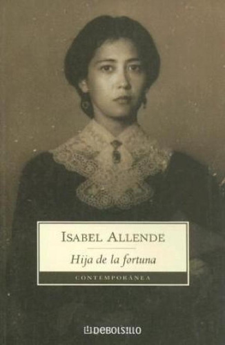 Libro - Hija De La Fortuna (contemporanea) - Allende Isabel