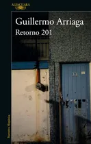Comprar Libro: Retorno 201\u002Fcalle Retorno 201 (edición En Español)