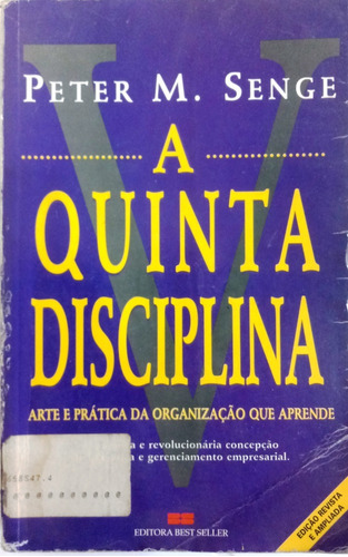 A Quinta Disciplina - Peter M. Senge