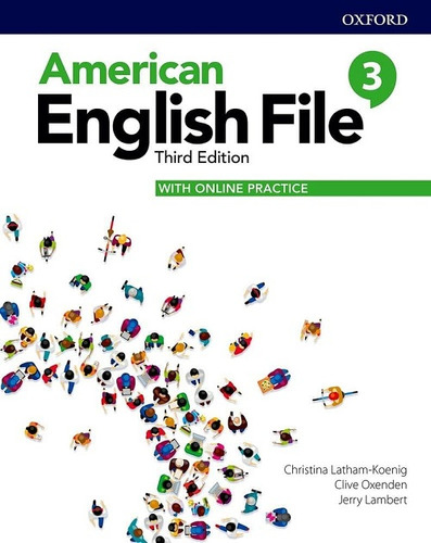 American English File 3 (3rd.ed.) Student's Book Pack, De Latham-koenig, Christina. Editorial Oxford University Press, Tapa Blanda En Inglés Americano, 2020