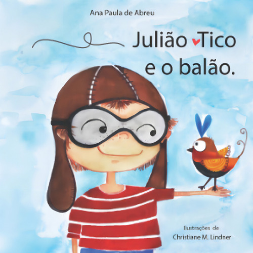 Julião, Tico E O Balão