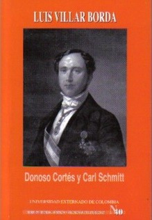 Donoso Cortés Y Carl Schmitt (libro Original)