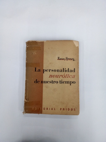 La Personalidad De Nuestros Tiempos - Horney - Paidos