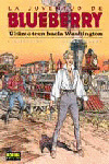 Blueberry 41. Último Tren Hacia Washington (libro Original)