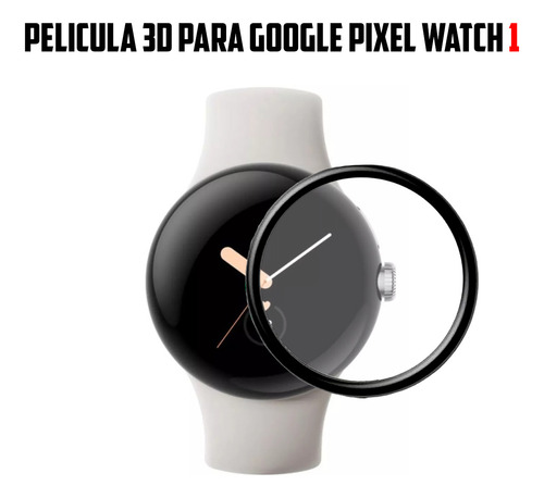 Pelicula 3d Proteção Para Google Pixel Watch 1 Kit Com 2 Uni