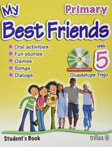 My Best Friends Student's Book Level 5 Primary Trillas