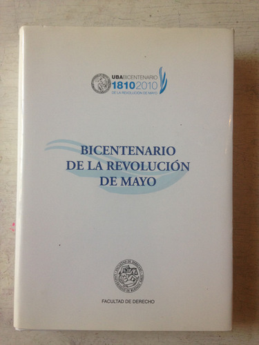 Bicentenario De La Revolucion De Mayo: Dr. Tulio Ortiz