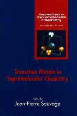 Transition Metals In Supramolecular Chemistry - Jean-pi&-.