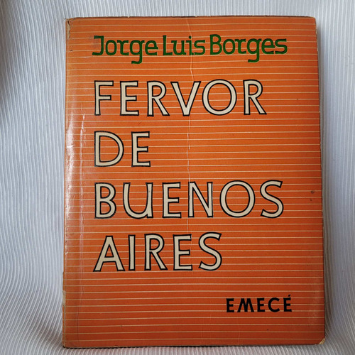 Imagen 1 de 10 de Fervor De Buenos Aires Jorge Luis Borges 2da Edicion Emece