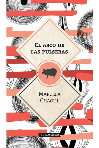 El Asco De Las Pulseras - Marcela Chaoul - Es