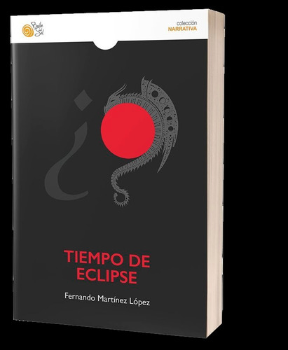 Tiempo De Eclipse, De Martínez López, Fernando. Editorial Baile Del Sol Editorial En Español