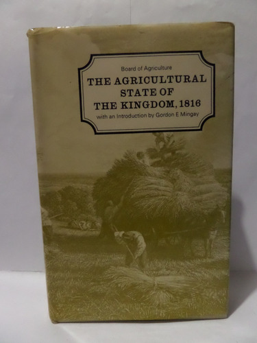 The Agricultural State Of The Kingdom, 1816 - Board Of Agric