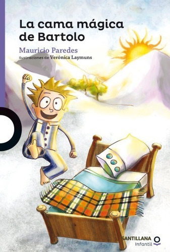 Libro La Cama Mágica De Bartolo