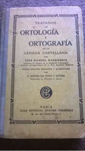 Tratados De Ortología Y Ortografía Lengua Castellana 