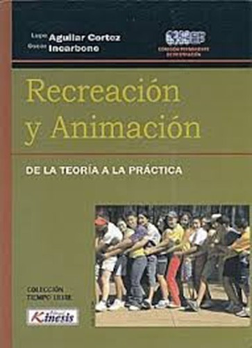 Libro - Recreacion Y Animacion