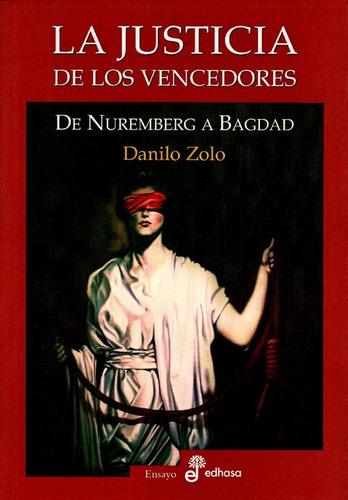 La Justicia De Los Vencedores, De Danilo Zolo. Editorial Edhasa En Español