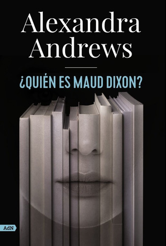 Ãâ¿quien Es Maud Dixon? (adn), De Beha, Alexandra. Alianza Editorial, Tapa Blanda En Español