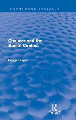 Libro Chaucer And The Social Contest (routledge Revivals)...